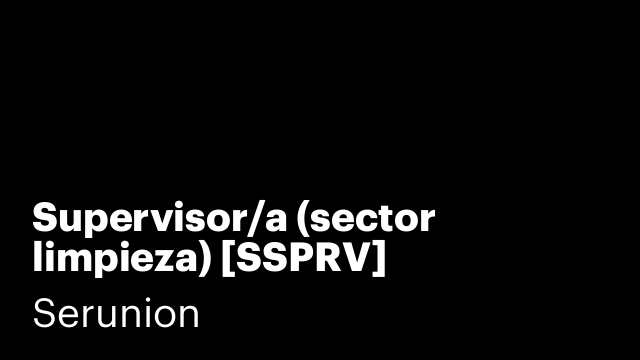 Supervisor/a (sector limpieza) [SSPRV]