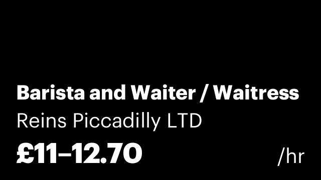 Barista and Waiter / Waitress