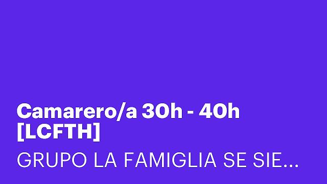 Camarero/a 30h - 40h [LCFTH]