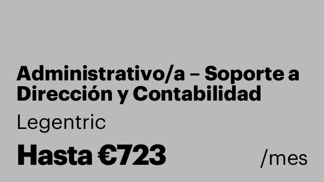 Administrativo/a – Soporte a Dirección y Contabilidad (Media jornada)