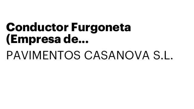 Conductor Furgoneta (Empresa de Construcción-Barcelona)