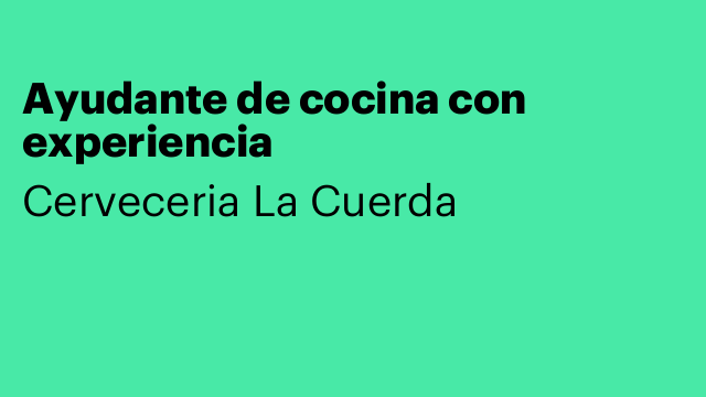 Ayudante de cocina con experiencia