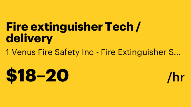 Fire extinguisher Tech / delivery