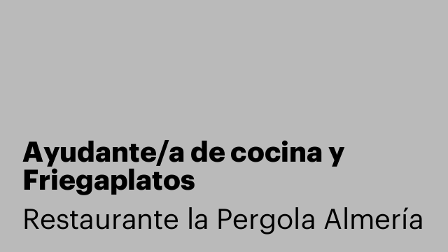 Ayudante/a de cocina y Friegaplatos