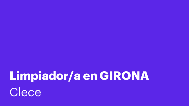 Limpiador/a en GIRONA
