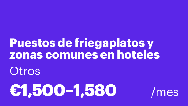 Puestos de friegaplatos y zonas comunes en hoteles Benidorm