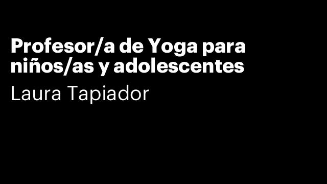 Profesor/a de Yoga para niños/as y adolescentes