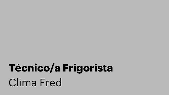 Técnico/a Frigorista