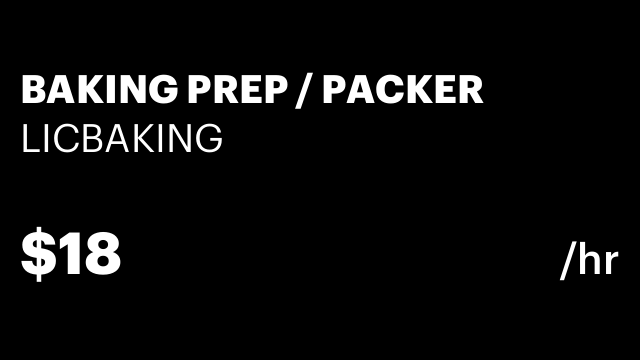 BAKING PREP / PACKER