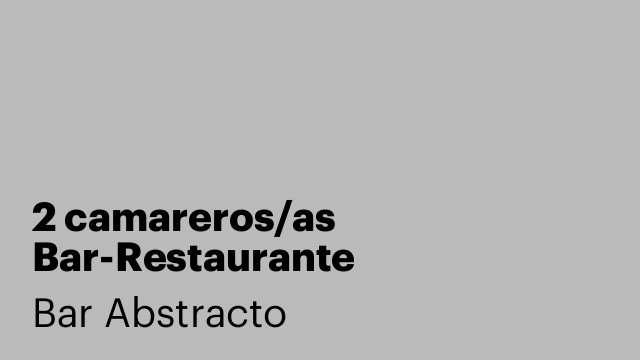 2 camareros/as Bar-Restaurante