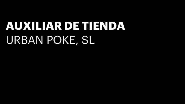 AUXILIAR DE TIENDA