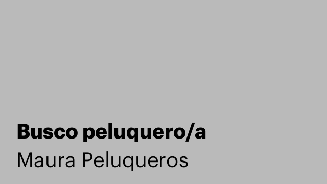 Busco peluquero/a