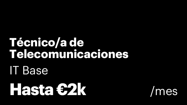 Técnico/a de Telecomunicaciones