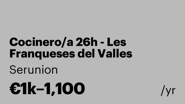 Cocinero/a 26h - Les Franqueses del Valles