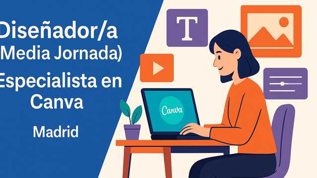 Diseñador/a (Media Jornada) – Especialista en CANVA