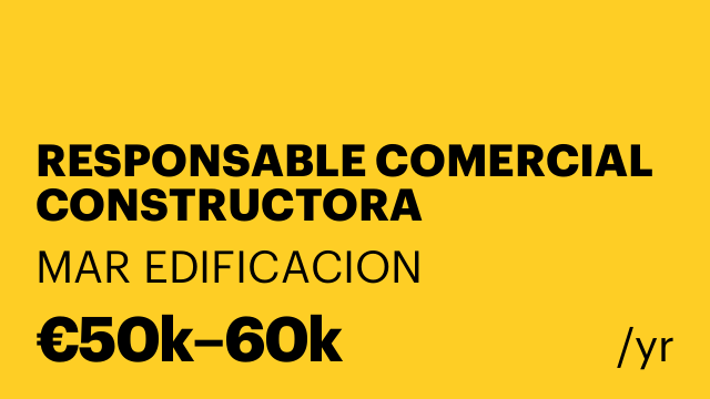 RESPONSABLE COMERCIAL CONSTRUCTORA