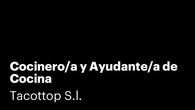 Cocinero/a y Ayudante/a de Cocina
