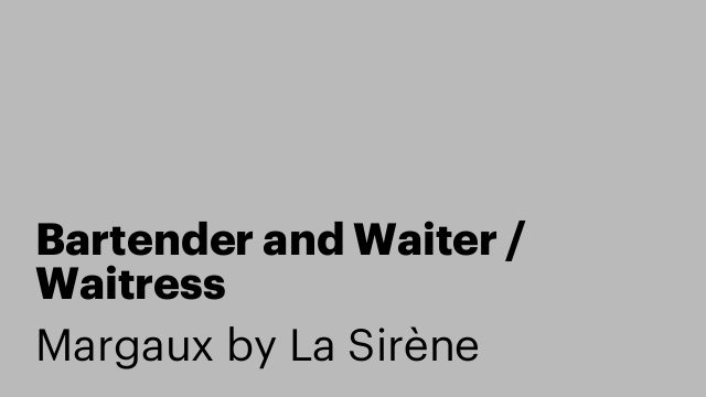 Bartender and Waiter / Waitress