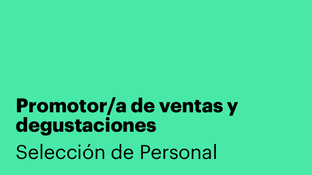 Promotor/a de ventas y degustaciones