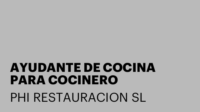 AYUDANTE DE COCINA PARA COCINERO