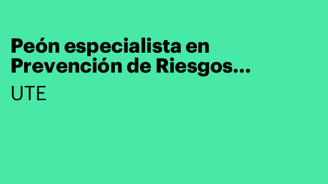 Peón especialista en Prevención de Riesgos Laborales