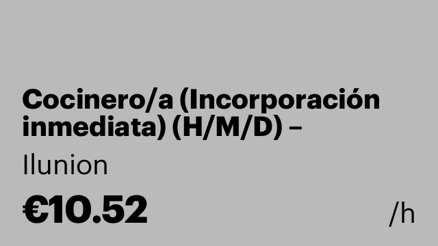 Cocinero/a (Incorporación inmediata) (H/M/D) - Valencia