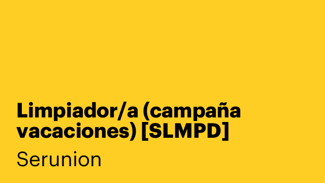 Limpiador/a (campaña vacaciones) [SLMPD]