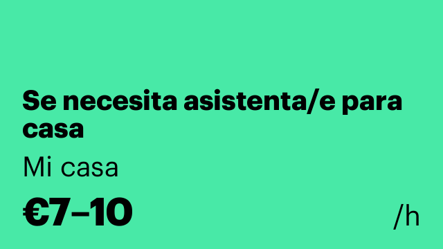 Se necesita asistenta/e para casa