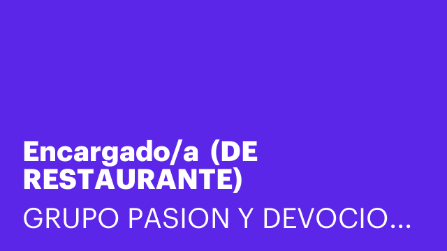 Encargado/a  (DE RESTAURANTE)