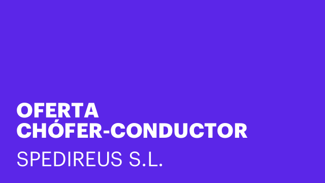 OFERTA CHÓFER-CONDUCTOR CAMIÓN