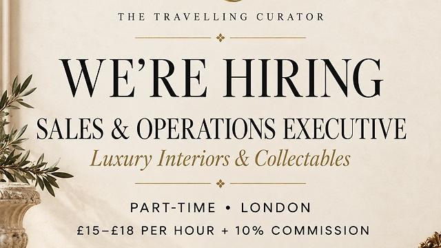 Sales & Operations Executive - Luxury Interiors & Collectibles