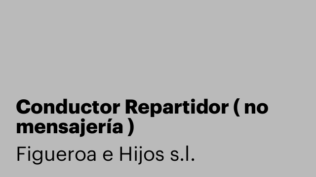 Conductor Repartidor ( no mensajería )