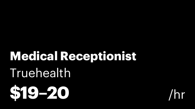 Medical Receptionist