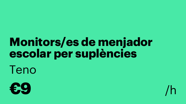 Monitors/es de menjador escolar per suplències