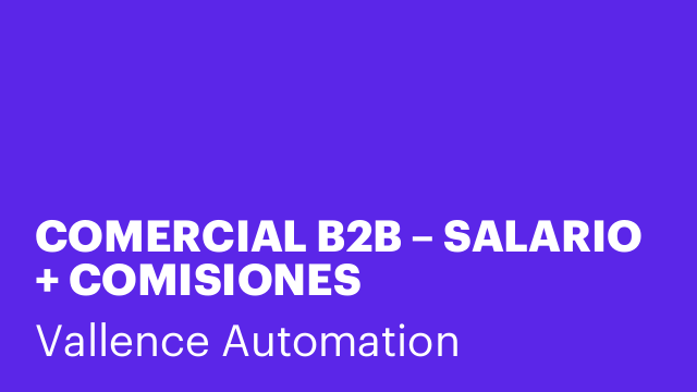COMERCIAL B2B – SALARIO + COMISIONES
