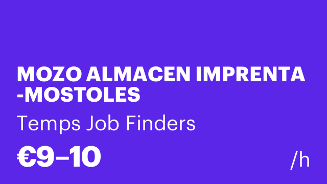 MOZO ALMACEN IMPRENTA -MOSTOLES