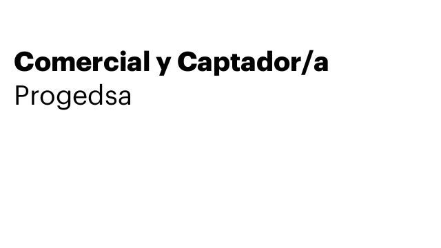Comercial y Captador/a
