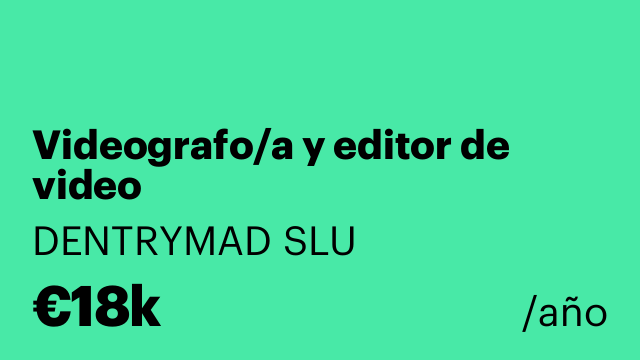 Videografo/a y editor de video