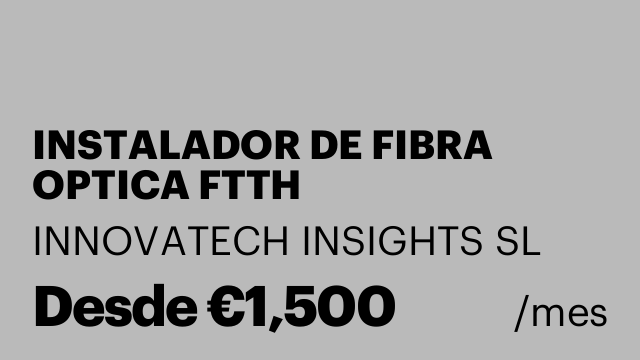 INSTALADOR DE FIBRA OPTICA FTTH