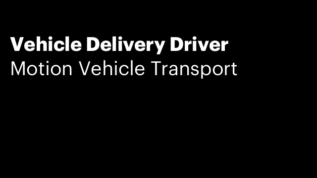 Vehicle Delivery Driver