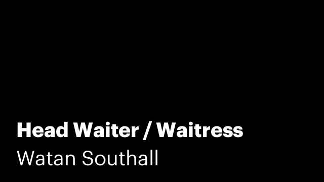 Head Waiter / Waitress