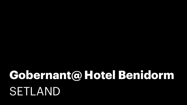 Gobernant@ Hotel Benidorm