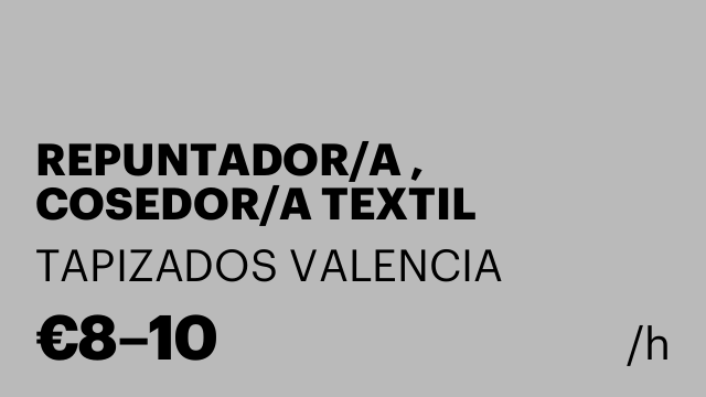 REPUNTADOR/A , COSEDOR/A TEXTIL