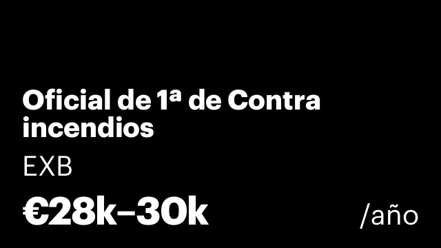 Oficial de 1ª de Contra incendios