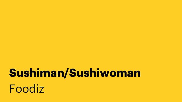 Sushiman/Sushiwoman