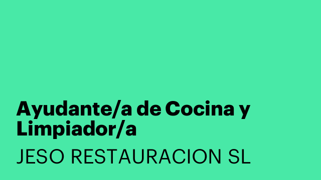 Ayudante/a de Cocina y Limpiador/a