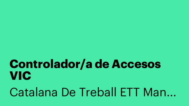 Controlador/a de Accesos VIC
