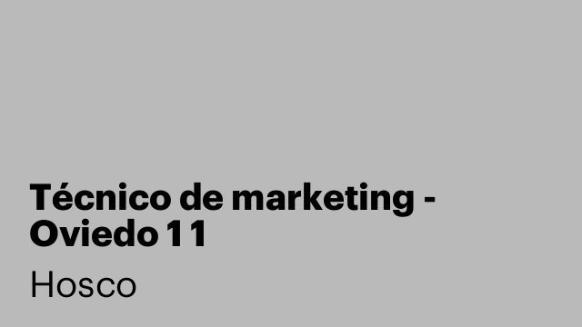Técnico de marketing - Oviedo 1 1