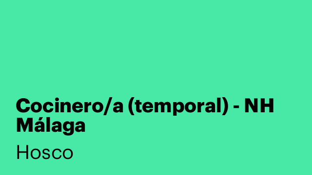 Cocinero/a (temporal) - NH Málaga