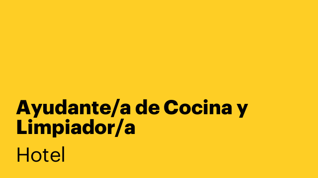 Ayudante/a de Cocina y Limpiador/a